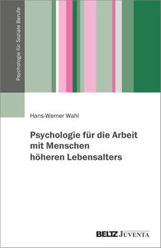 portada Psychologie für die Arbeit mit Menschen Höheren Lebensalters (in German)