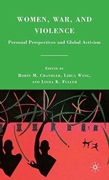 portada Women, War, and Violence: Personal Perspectives and Global Activism (in English)