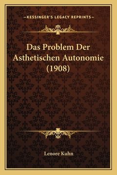 portada Das Problem Der Asthetischen Autonomie (1908) (in German)