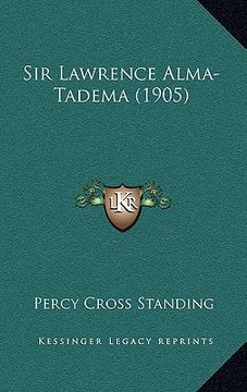 portada sir lawrence alma-tadema (1905) (en Inglés)