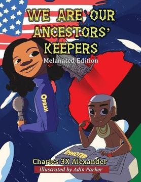 portada We Are Our Ancestors' Keepers