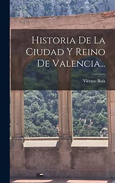 portada Historia de la Ciudad y Reino de Valencia.