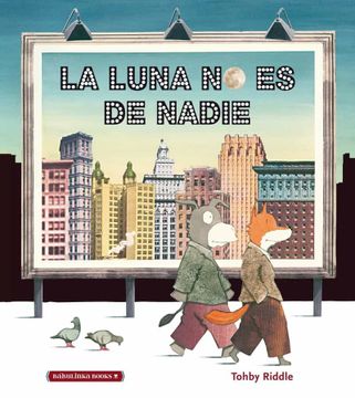 portada La Luna No Es de Nadie (in Spanish)
