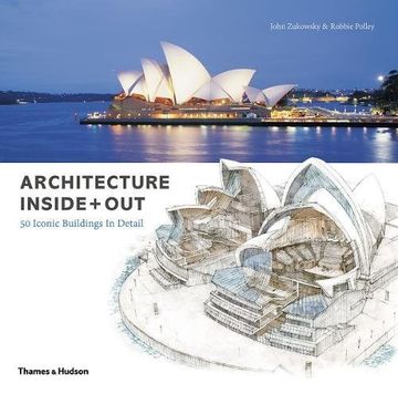 portada Architecture Inside + Out: 50 Iconic Buildings in Detail