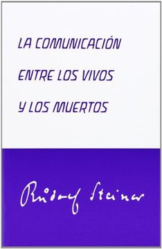 portada La Comunicación Entre los Vivos y los Muertos (in Spanish)