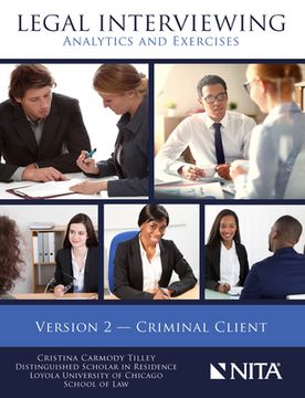portada Legal Interviewing: Analytics and Exercises, Version 2, Criminal Client (en Inglés)