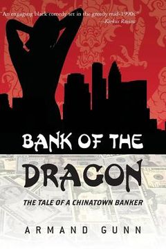 portada Bank of The Dragon: TheTale of a Chinatown Banker (en Inglés)