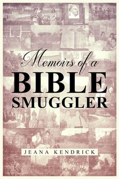portada Memoirs of a Bible Smuggler (in English)