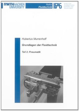 portada Grundlagen der Fluidtechnik: Teil 2: Pneumatik (en Alemán)