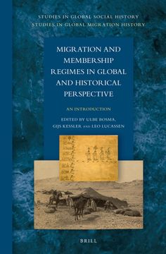 portada Migration and Membership Regimes in Global and Historical Perspective: An Introduction (en Inglés)