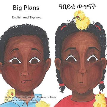 portada Big Plans: How not to Hatch an egg in English and Tigrinya 
