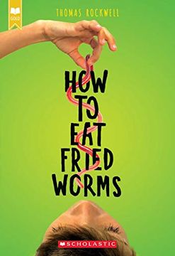 portada How to eat Fried Worms (Scholastic Gold) (in English)