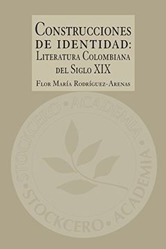 portada Construcciones de Identidad: Literatura Colombiana del Siglo xix