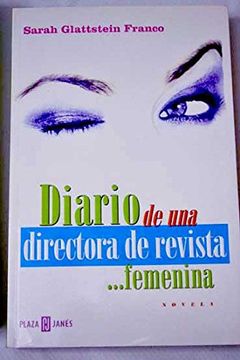 portada Diario de una directora de revista...femenina (Exitos De Plaza & Janes)
