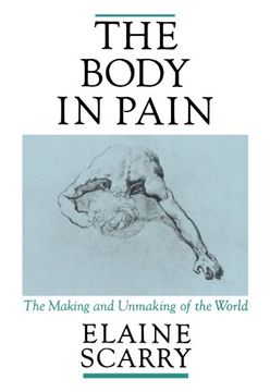 portada The Body in Pain: The Making and Unmaking of the World (en Inglés)