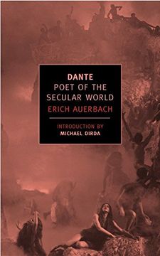 portada Dante: Poet of the Secular World (New York Review Books Classics) (in English)