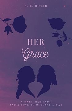 portada Her Grace (Grace, Fire & Reign) (en Inglés)