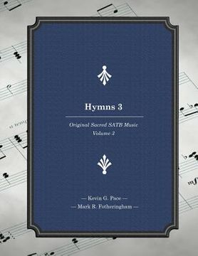 portada Hymns 3: Original Sacred SATB Music (en Inglés)