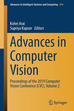 portada Advances in Computer Vision: Proceedings of the 2019 Computer Vision Conference (CVC), Volume 2