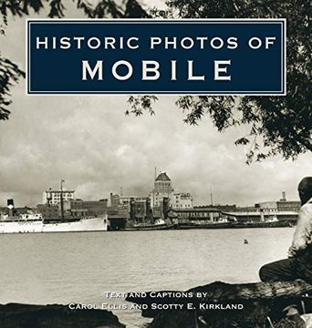 portada Historic Photos of Mobile (en Inglés)