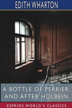 portada A Bottle of Perrier, and After Holbein (Esprios Classics)