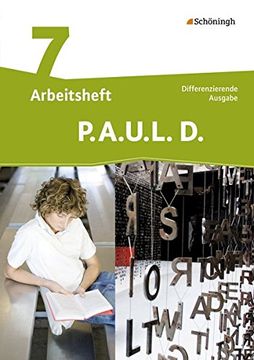 portada P. A. U. L. D. - Persönliches Arbeits- und Lesebuch Deutsch - Differenzierende Ausgabe: Arbeitsheft 7: Mit Lösungen (en Alemán)