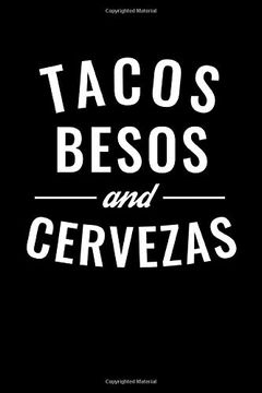portada Tacos Besos and Cervezas: Journal 