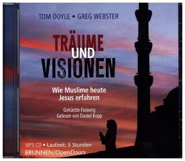 portada Träume und Visionen: Wie Muslime Heute Jesus Erfahren. Gekürzte Fassung. Gelesen von Daniel Kopp (in German)