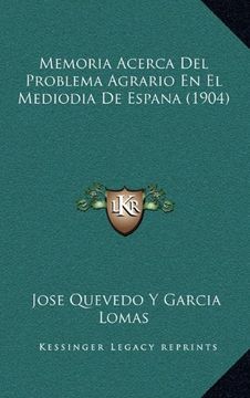 portada Memoria Acerca del Problema Agrario en el Mediodia de Espana (1904)