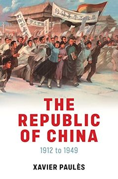 portada The Republic of China: 1912 to 1949 (en Inglés)