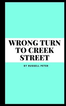 portada wrong turn to creek street (in English)