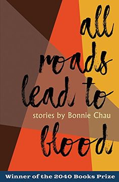 portada All Roads Lead to Blood (2040 Books Awards) (in English)