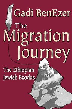 portada the migration journey: the ethiopian jewish exodus (en Inglés)