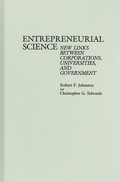 portada entrepreneurial science: new links between corporations, universities, and government (in English)