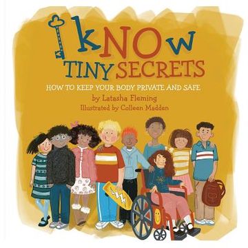 portada Know Tiny Secrets: How To Keep Your Body Private and Safe (en Inglés)