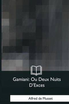 portada Gamiani: Ou Deux Nuits D'Exces (in French)