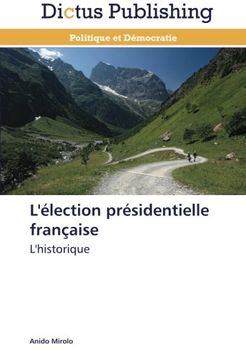 portada L'élection présidentielle française: L'historique