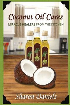 portada Coconut Oil Cures (en Inglés)