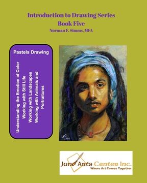 portada Introduction to Drawing - Book Five: Pastels Drawing (in English)