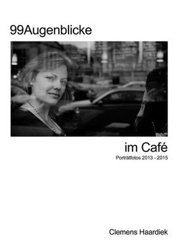 portada 99 Augenblicke im Café (en Alemán)