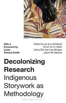 portada Decolonizing Research: Indigenous Storywork as Methodology (en Inglés)