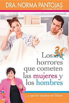 portada 31 horrores que cometen las mujeres y los hombres: y que les impiden ser felices (in Spanish)