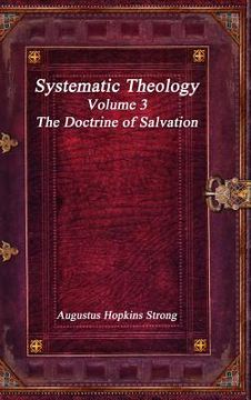 portada Systematic Theology: Volume III - The Doctrine of Salvation (en Inglés)
