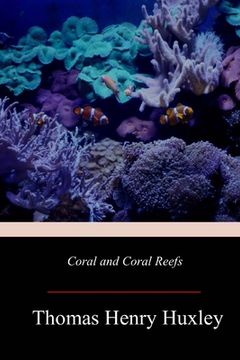 portada Coral and Coral Reefs (en Inglés)