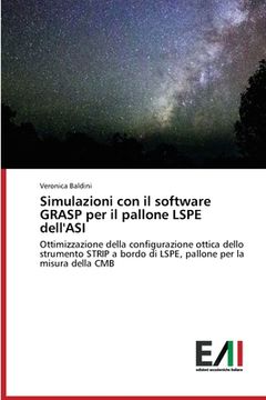 portada Simulazioni con il software GRASP per il pallone LSPE dell'ASI (en Italiano)