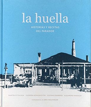 portada La Huella - Historias y Recetas del Parador (in Spanish)