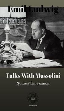 portada Talks with Mussolini: Unusual Conversations (en Inglés)