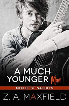 portada A Much Younger Man: A Small Town, age Gap, gay Romance. 1 (Men of st. Nacho'S) 