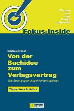 portada Von der Buchidee zum Verlagsvertrag: Wie Buchverlage Tatsächlich Funktionieren (en Alemán)