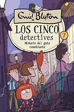 portada Los 5 Detectives 7: Misterio del Gato Comediante (Inolvidables) (in Spanish)